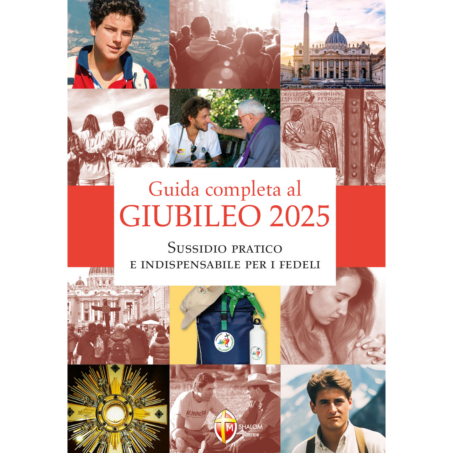 Guida completa al Giubileo 2025.
Sussidio pratico e indispensabile per i fedeli