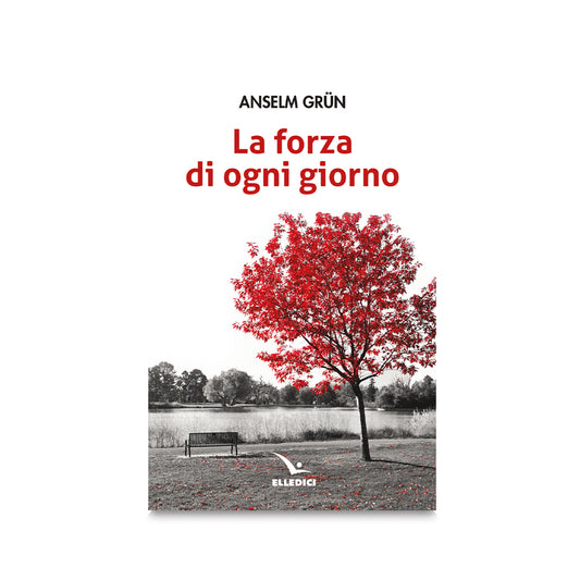 La forza di ogni giorno
