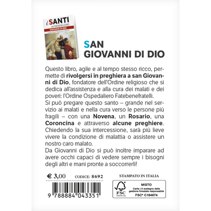 Giovanni di Dio.
Novena - Rosario - Coroncina - Preghiere.
Preghiamo i santi