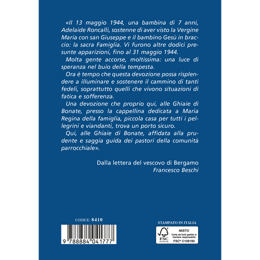 Maria Regina della famiglia. Apparizioni e messaggio a Ghiaie di Bonate