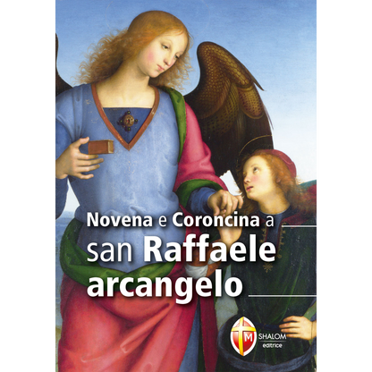 Novena e Coroncina a San Raffaele Arcangelo