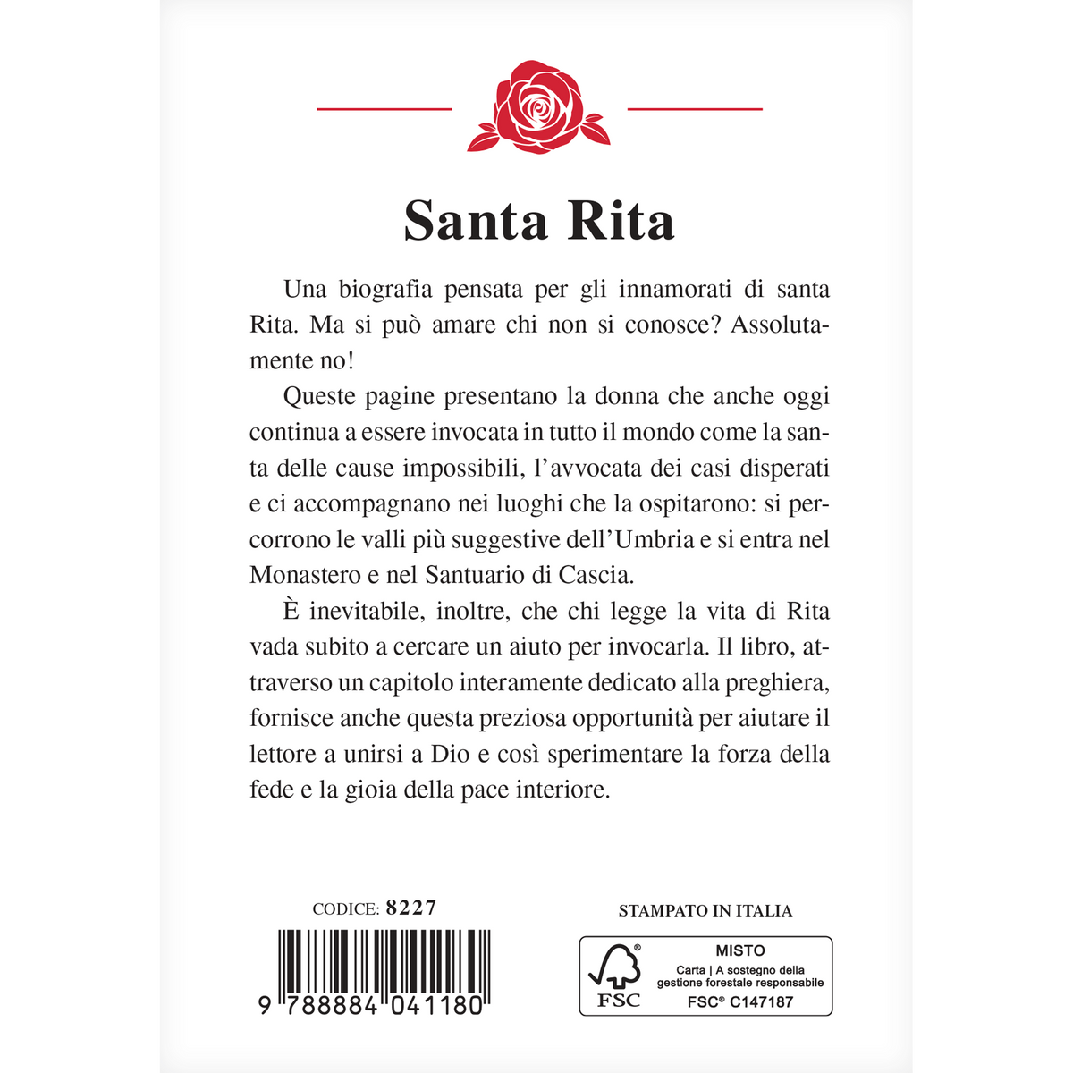 Sainte Rita. Vie, lieux, prières