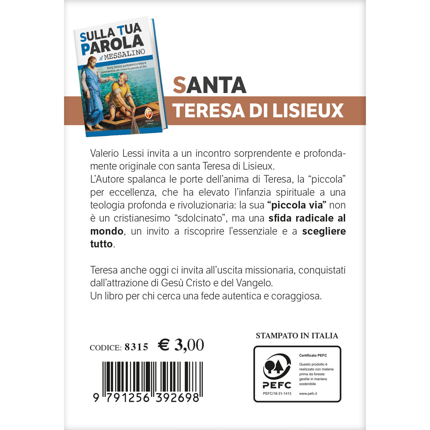 i santi del messalino. Teresa di Lisieux. La santa che "sceglie tutto"