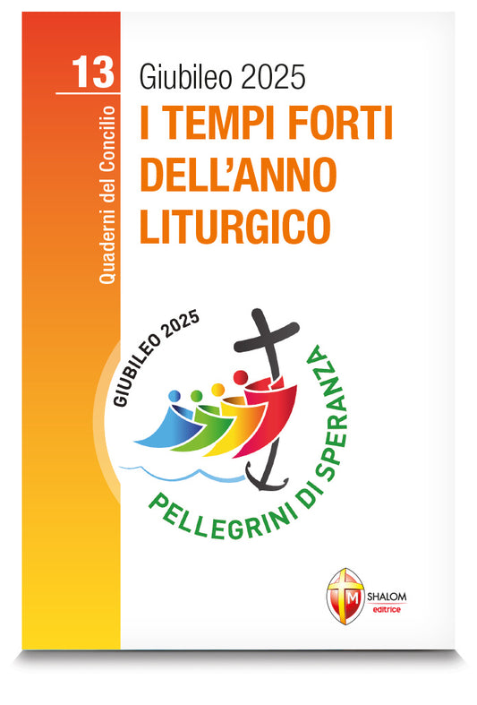 I tempi forti dell'Anno liturgico