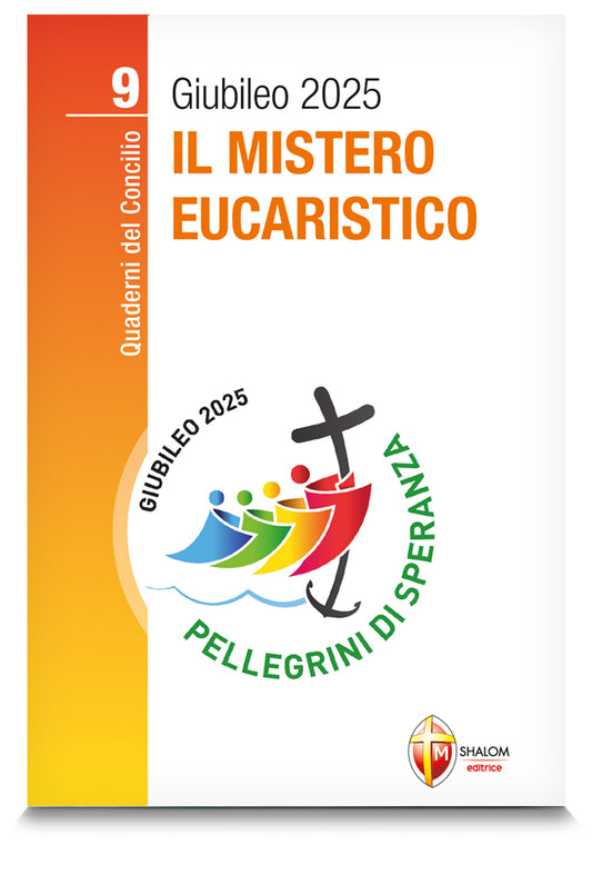 Il mistero eucaristico