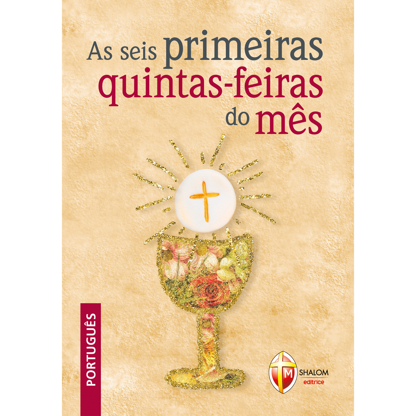 As seis primeiras quintas-feiras dos mês