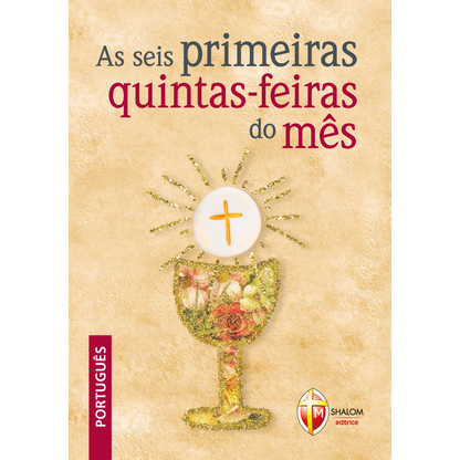 As seis primeiras quintas-feiras dos mês