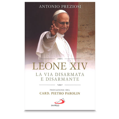 Papa Leone XIV. La via disarmata e disarmante