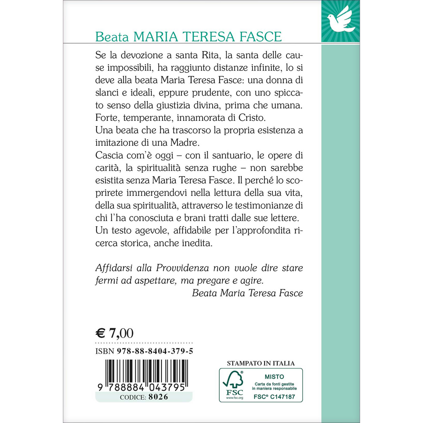 Beata Maria Teresa Fasce. La sua vita, la sua spiritualità. Con il cuore in Cielo e i piedi per terra