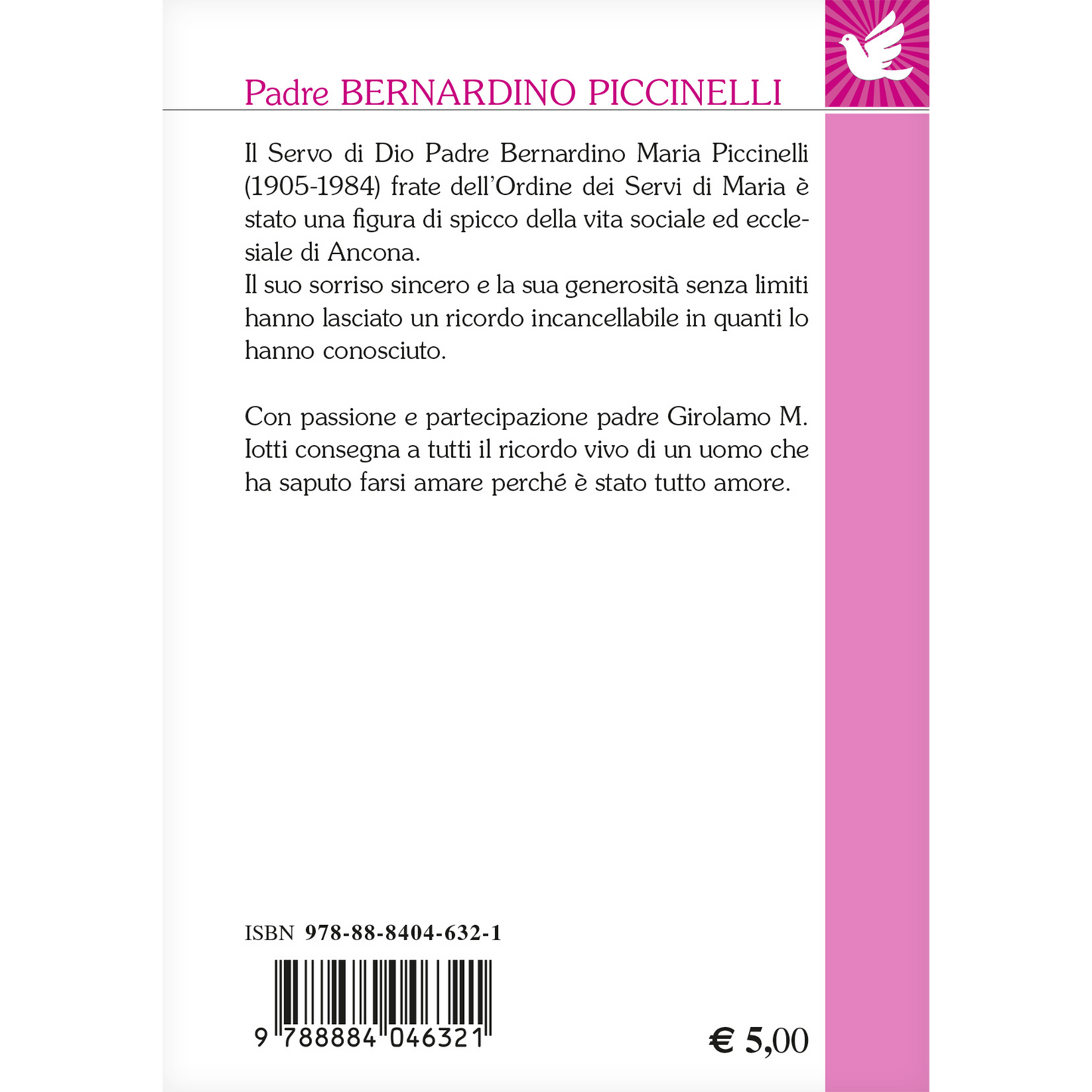 Padre Bernardino Piccinelli. Un pastore con l'odore delle pecore