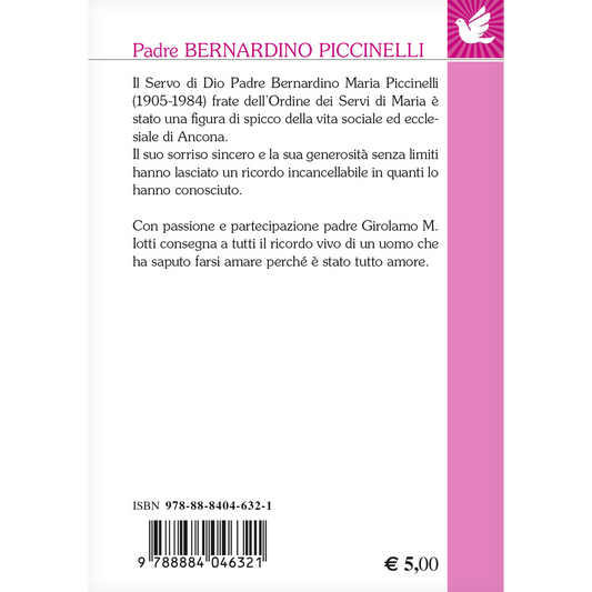 Padre Bernardino Piccinelli. Un pastore con l'odore delle pecore