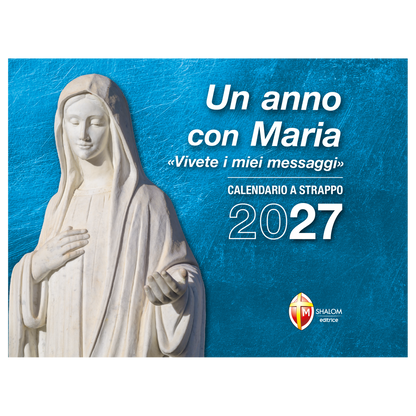 Calendario a strappo Medjugorje 2027.
Un anno con Maria. "Vivete i miei messaggi"