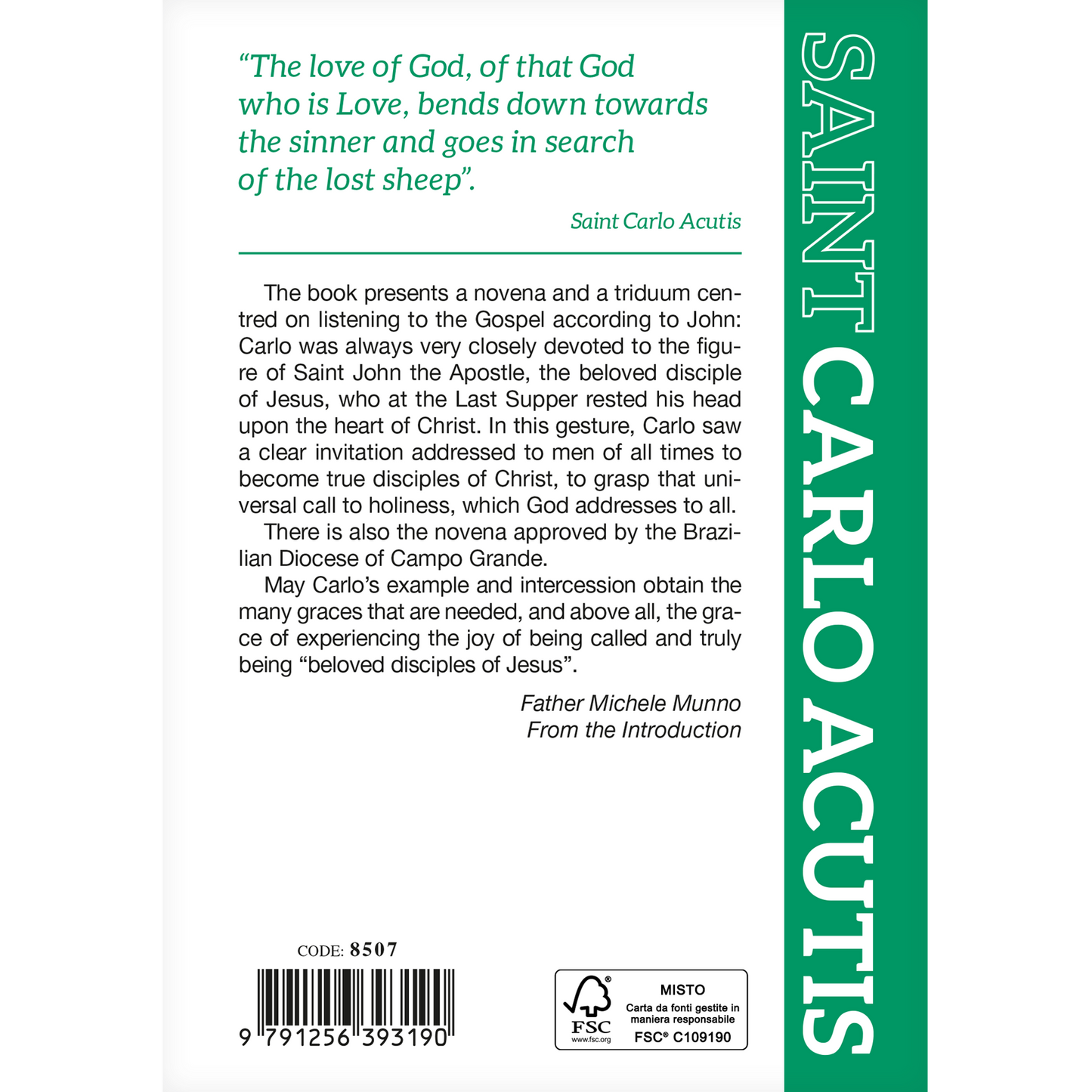 The beloved disciple. Novena and Triduum in Honour of Saint Carlo Acutis