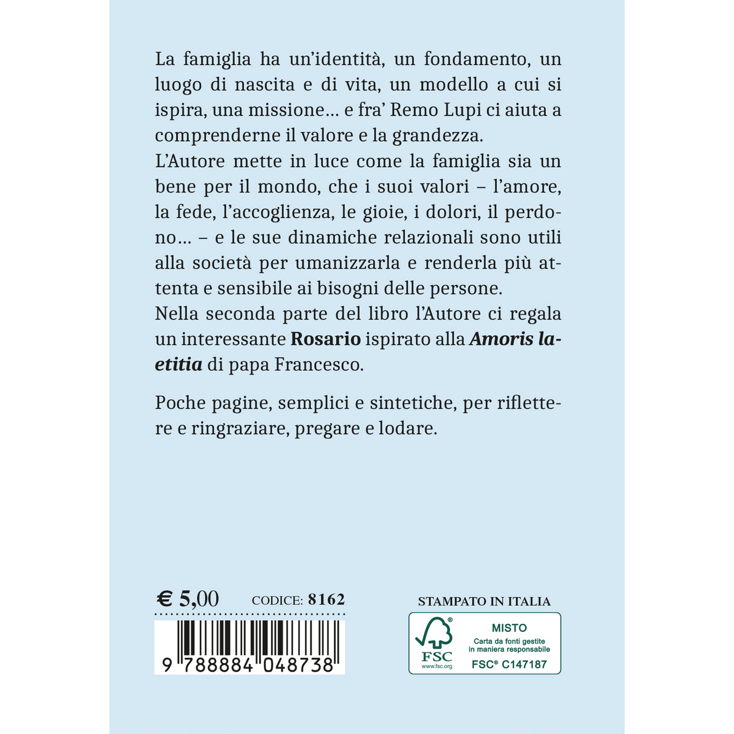 Carta d'identità della famiglia. Cellula vitale della società e "Chiesa domestica"