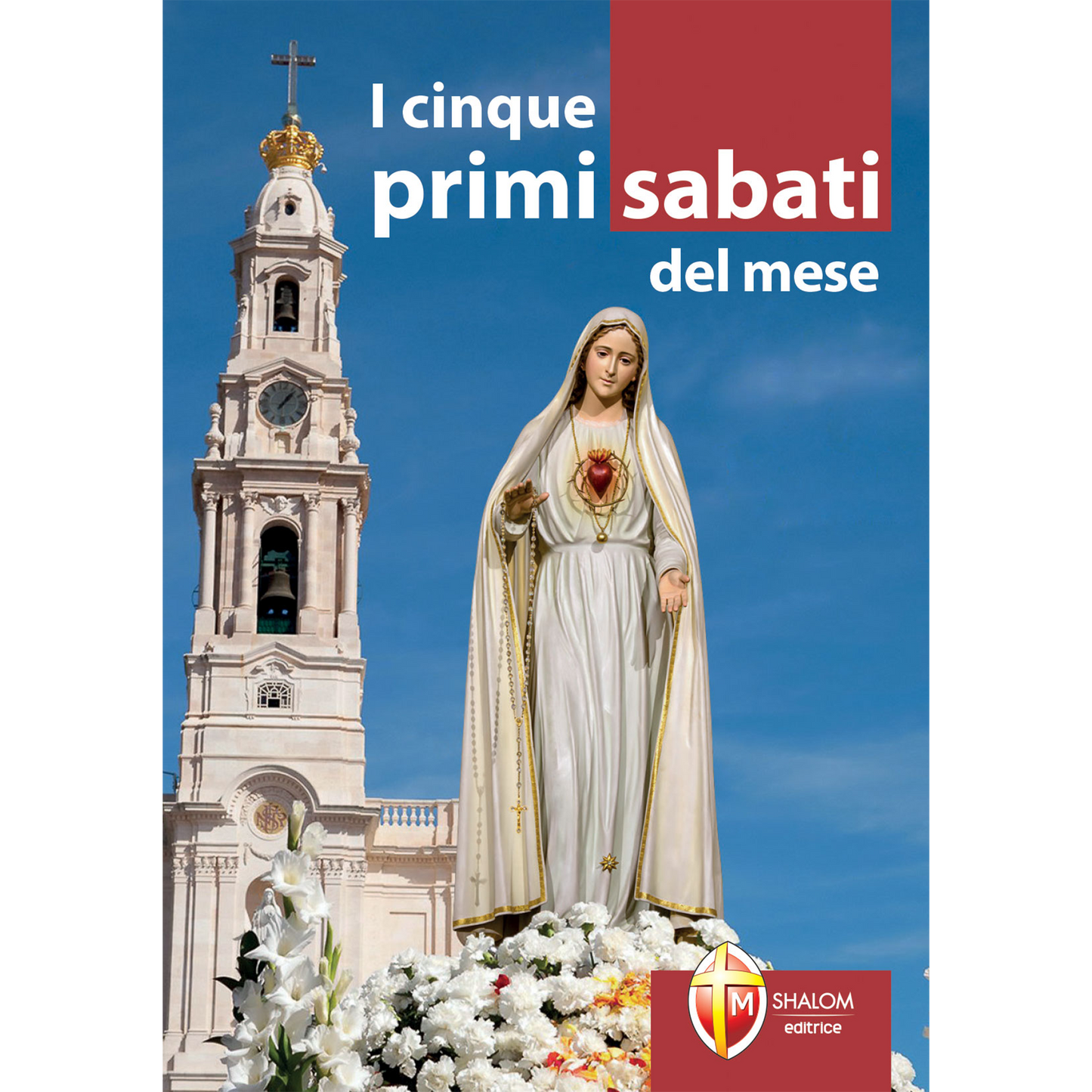 I cinque primi sabati del mese