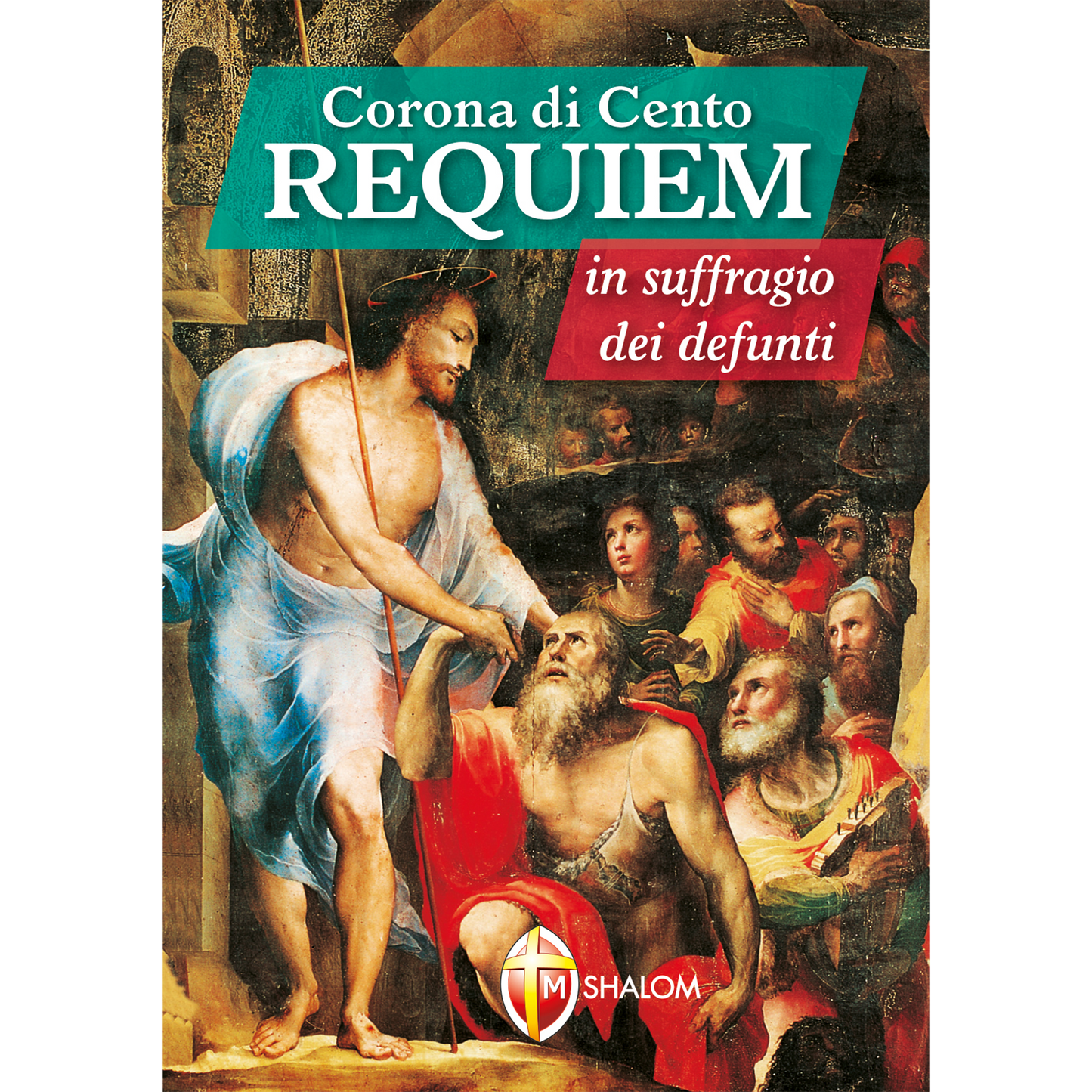 Corona di Cento Requiem in suffragio dei defunti