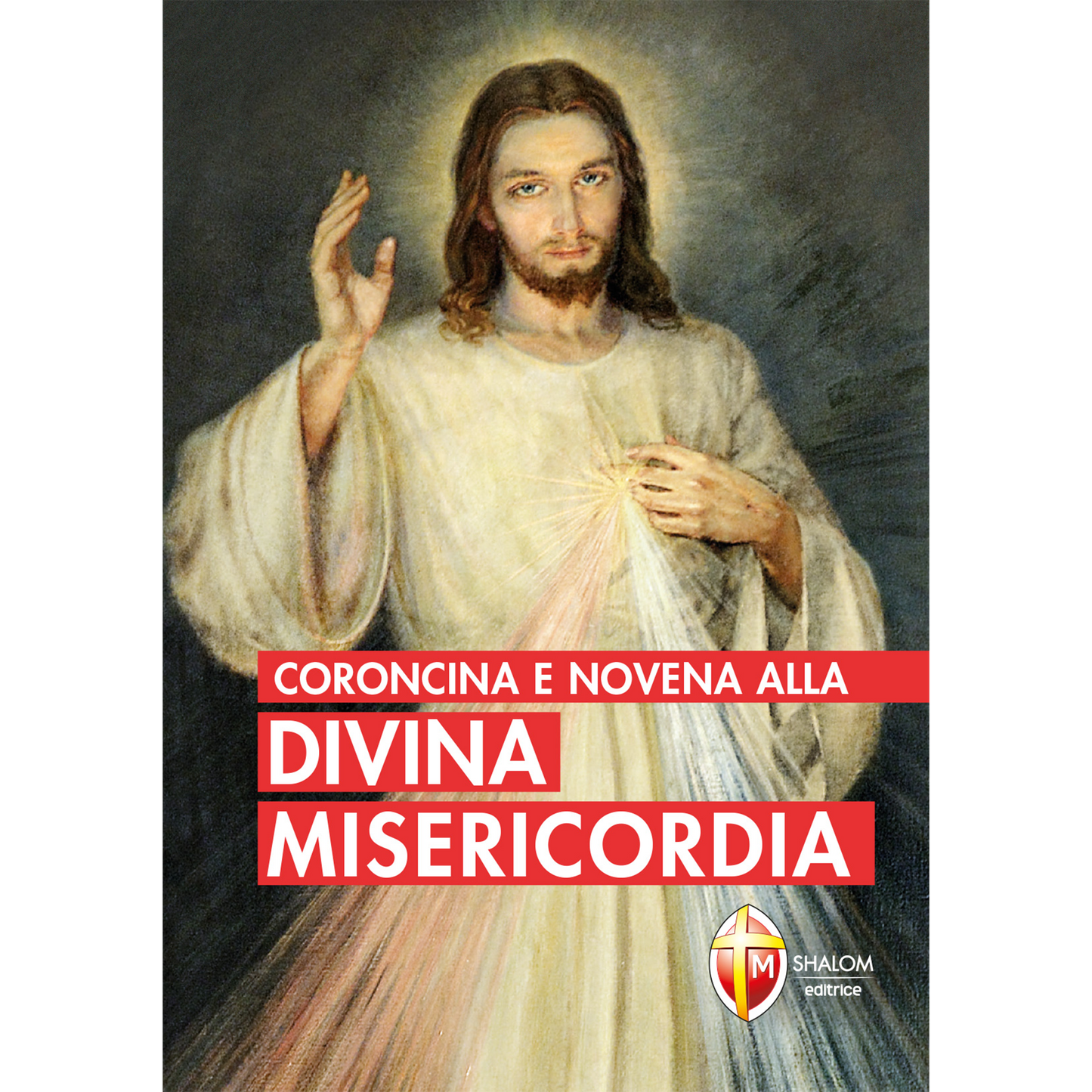 Coroncina e Novena alla Divina Misericordia