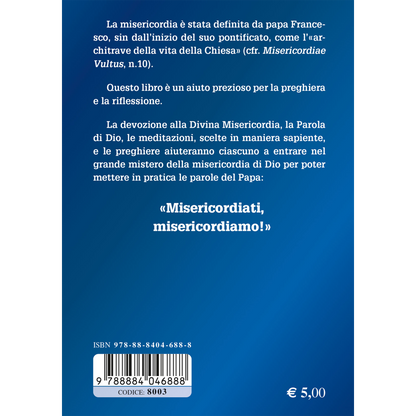 L'ora della Divina Misericordia. La passione dell'Amore crocifisso