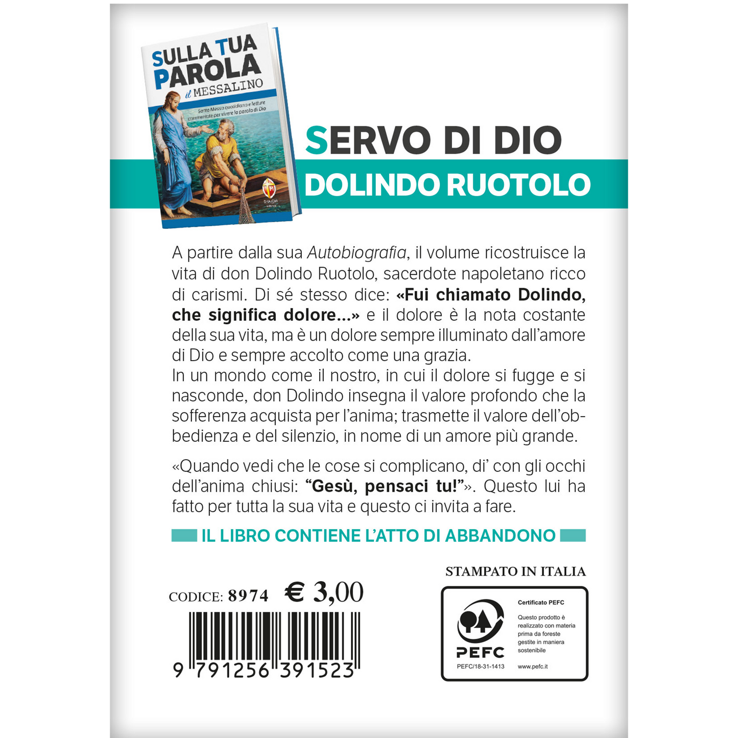 i santi del messalino. Dolindo Ruotolo. La vita: «Gesù, pensaci tu»