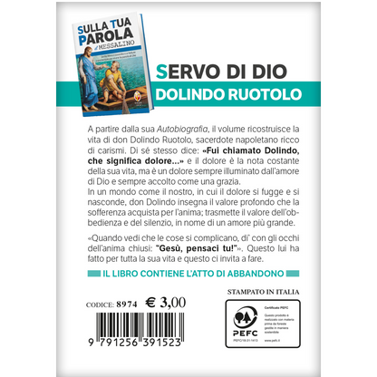 i santi del messalino. Dolindo Ruotolo. La vita: «Gesù, pensaci tu»