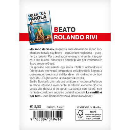 i santi del messalino. Rolando Rivi. La vita: «Io sono di Gesù»