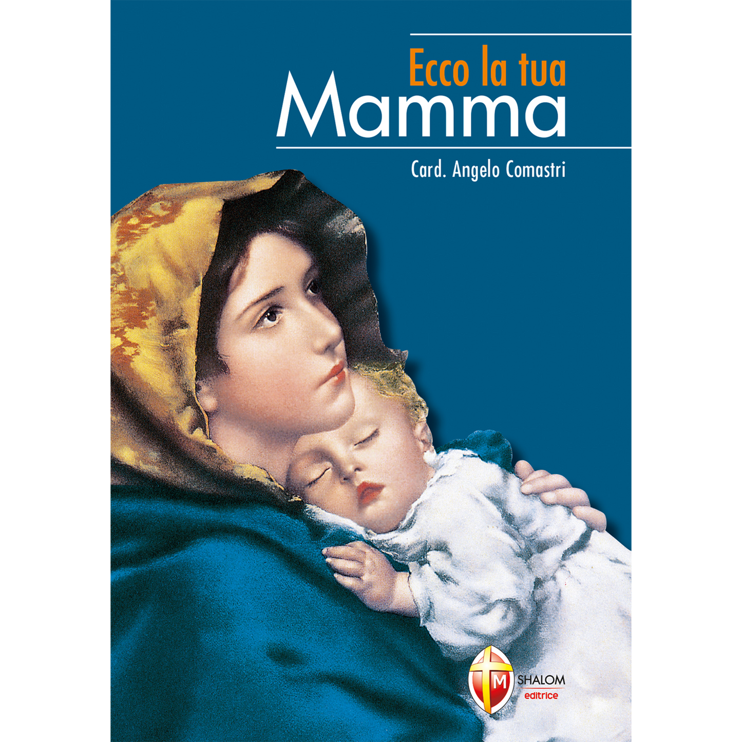 Ecco la tua Mamma