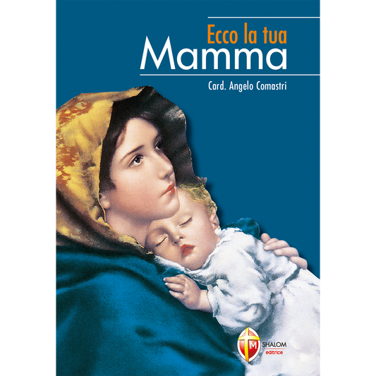 Ecco la tua Mamma
