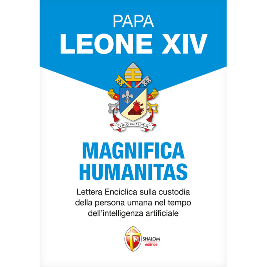 Magnifica Humanitas
Lettera Enciclica sulla custodia della persona umana nel tempo dell’intelligenza artificiale