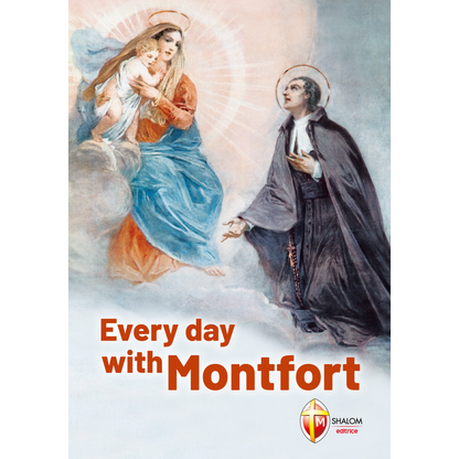 Every day with Montfort