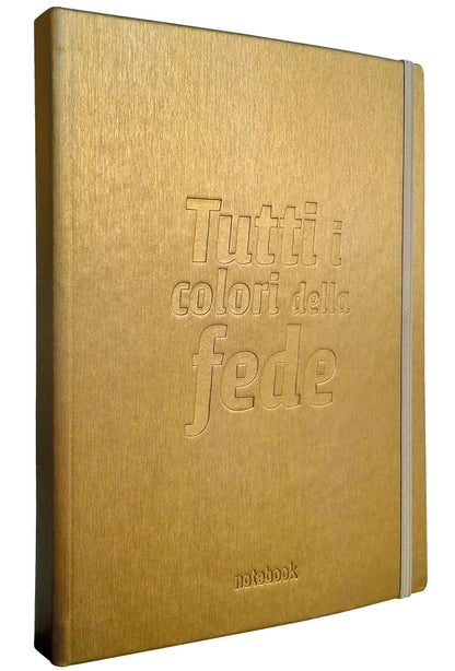 Notebook "Tutti i colori della Fede" con interno a pagina bianca  14x21 cm.