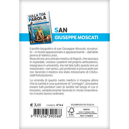 i santi del Messalino. Giuseppe Moscati.
La vita del santo medico missionario di Cristo