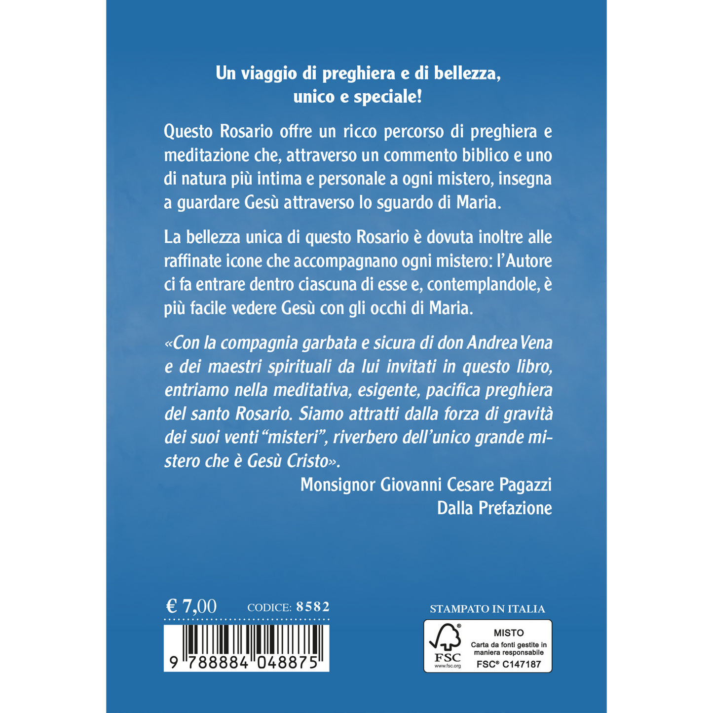 Guardare a Gesù con lo sguardo di Maria. Meditazione sui 20 misteri del Rosario
