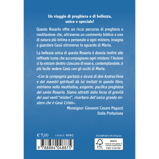 Guardare a Gesù con lo sguardo di Maria. Meditazione sui 20 misteri del Rosario