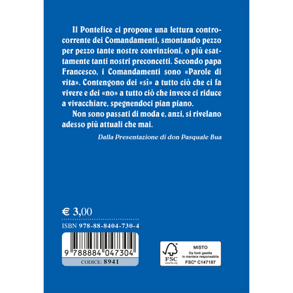 I dieci comandamenti. Catechesi di papa Francesco