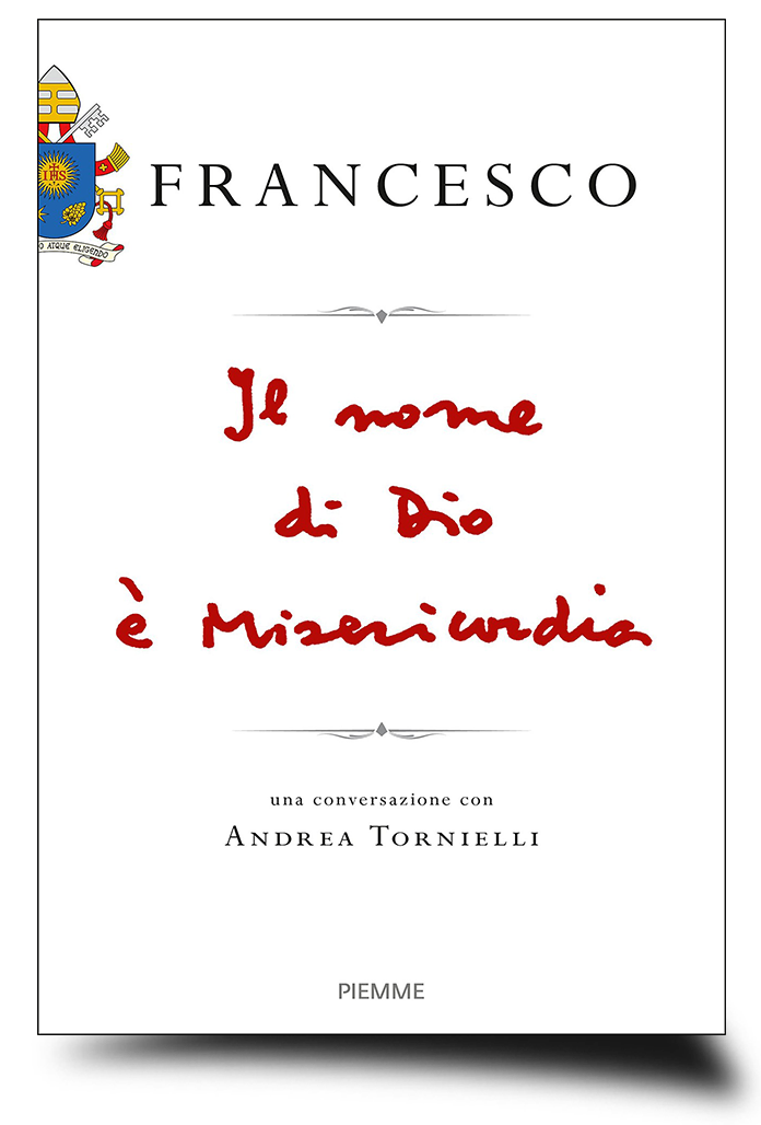 Il nome di Dio è Misericordia