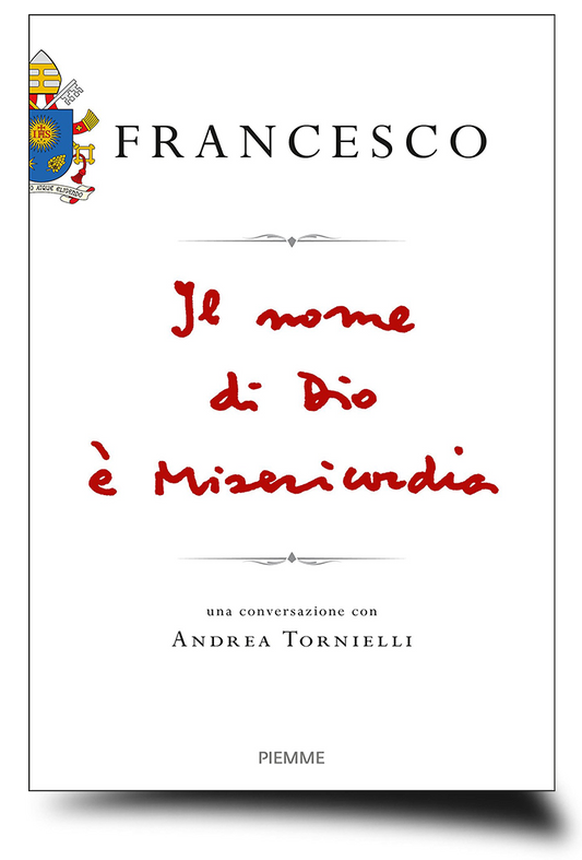 Il nome di Dio è Misericordia