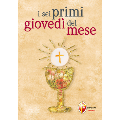 I sei primi giovedì del mese
