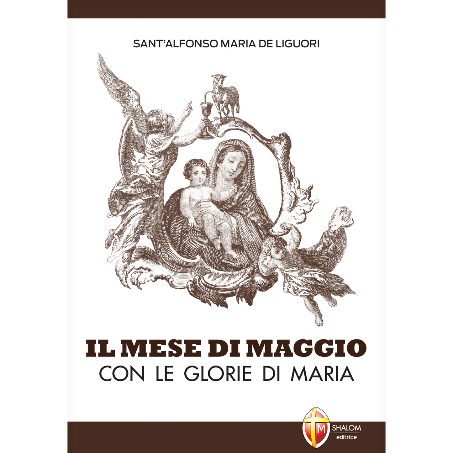 Il Mese di Maggio con Le glorie di Maria
