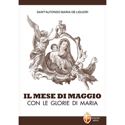 Il Mese di Maggio con Le glorie di Maria