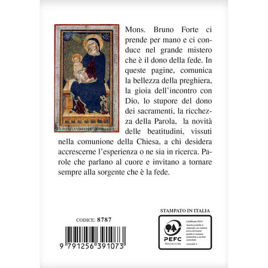 Io credo in Te. Un invito alla fede