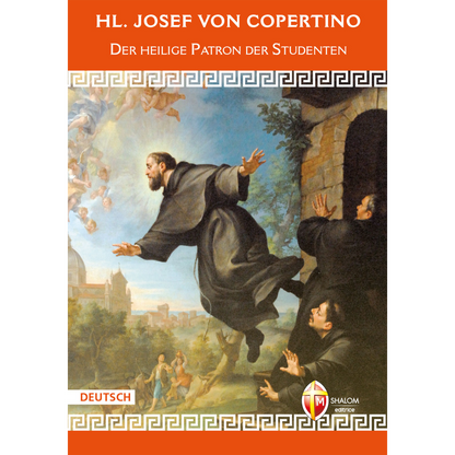 Hl. Josef von Copertino. Der heilige patron der studenten