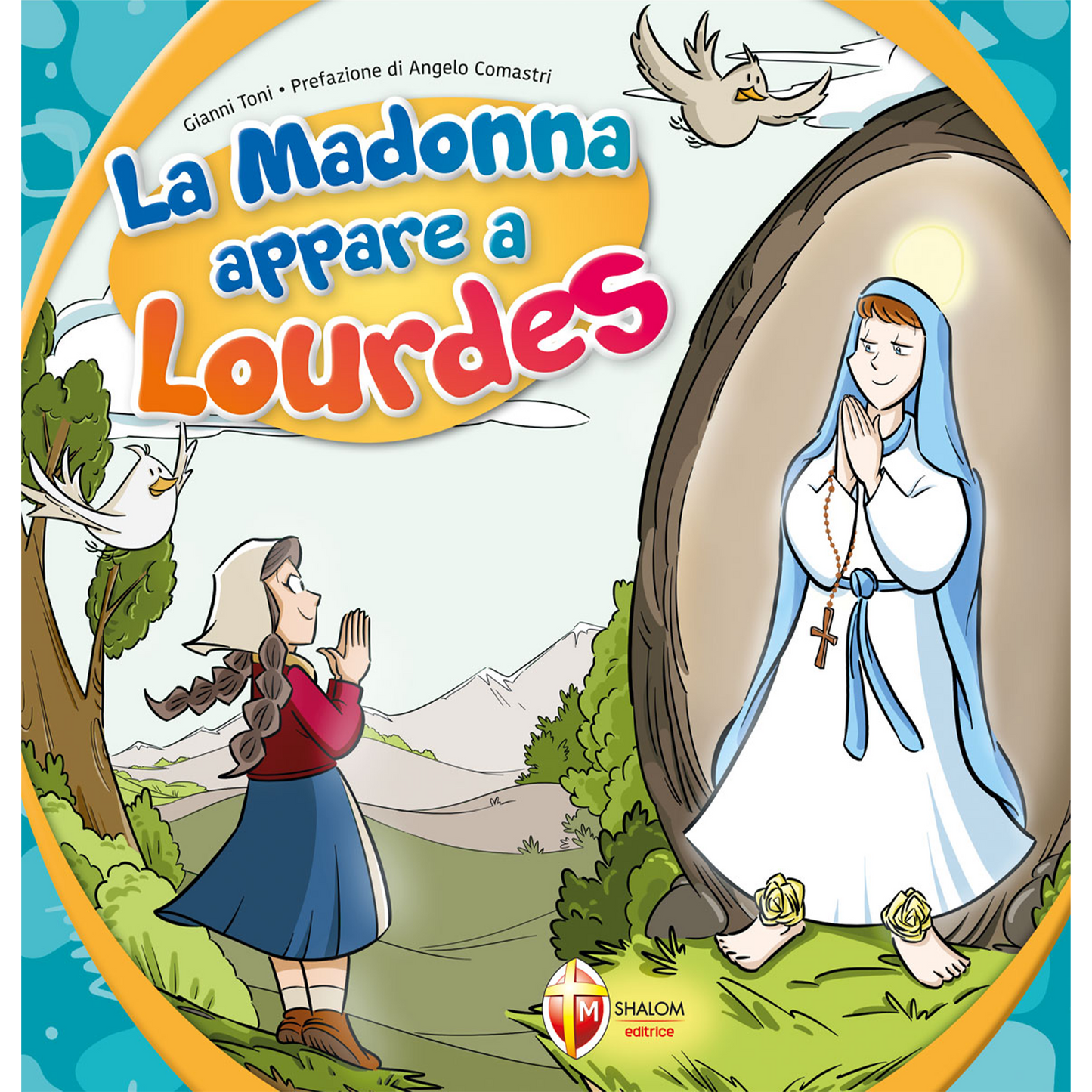 La Madonna appare a Lourdes
