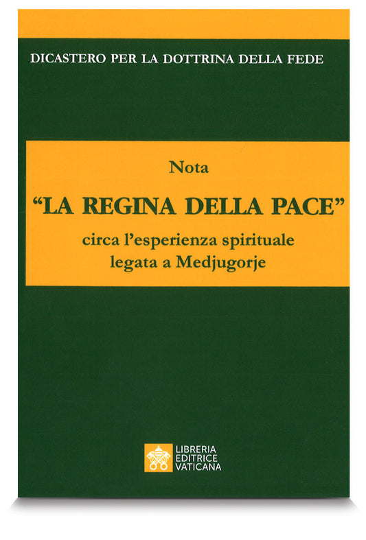 Nota "la Regina della Pace" circa l'esperienza spirituale legata a Medjugorje