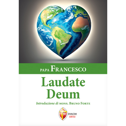 Laudate Deum. Esortazione apostolica di Papa Francesco sulla crisi climatica