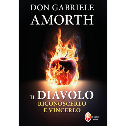 Il diavolo. Riconoscerlo e vincerlo