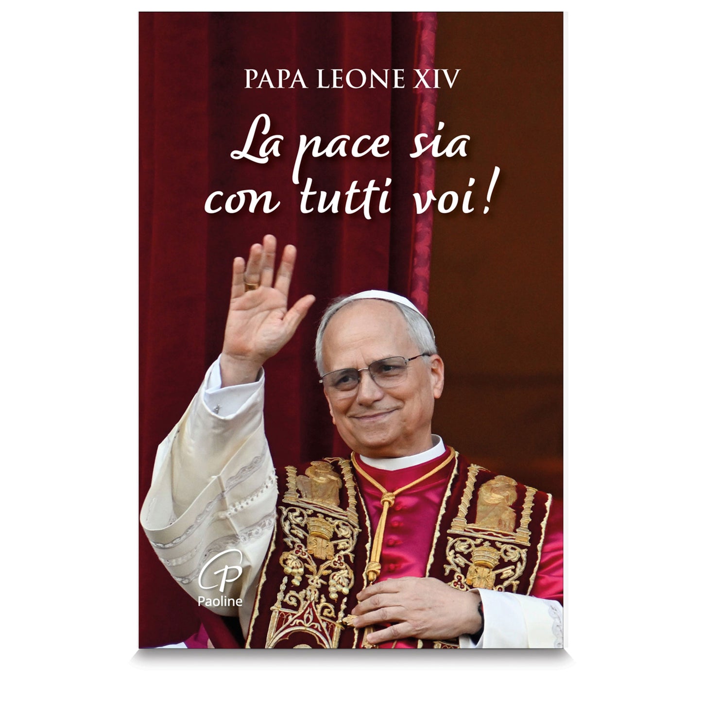 La pace sia con tutti voi! Papa Leone XIV
