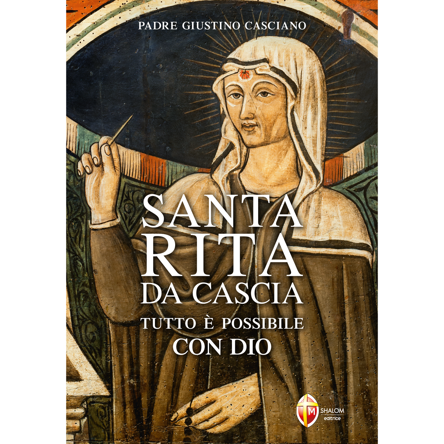 Santa Rita da Cascia Tutto è possibile con Dio