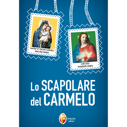 Lo Scapolare del Carmelo
