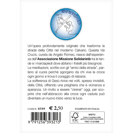 Via Crucis. La Passione di Cristo nelle storie di chi cade e si rialza