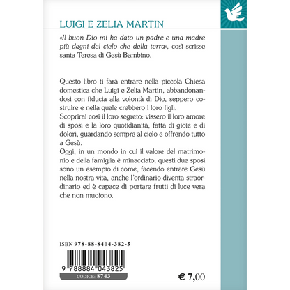 Luigi e Zelia Martin genitori degni del cielo